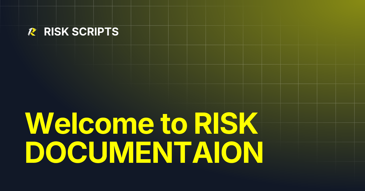 Welcome to RISK DOCUMENTAION | RISK SCRIPTS